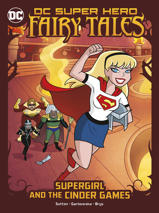 Title details for Supergirl and the Cinder Games by Laurie S. Sutton - Available